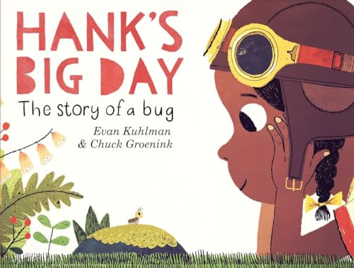 cover image Hank’s Big Day: The Story of a Bug