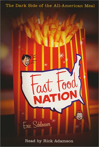 cover image FAST FOOD NATION: The Dark Side of the All-American Meal