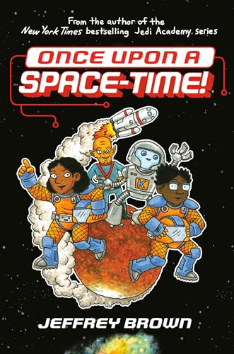 cover image Once upon a Space-Time! (Space-Time #1)