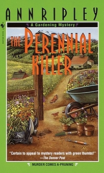 The Perennial Killer: A Gardening Mystery