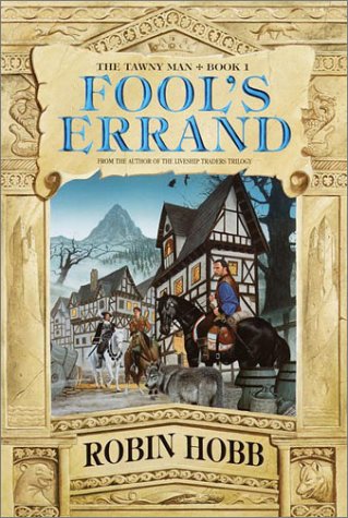 cover image FOOL'S ERRAND: Book I of the Tawny Man