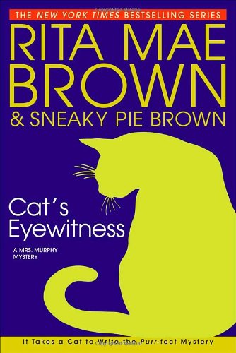 cover image CAT'S EYEWITNESS: A Mrs. Murphy Mystery