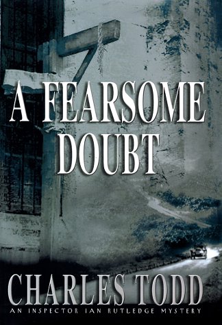 cover image A FEARSOME DOUBT: An Inspector Ian Rutledge Mystery
