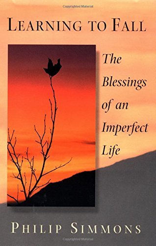 cover image LEARNING TO FALL: The Blessings of an Imperfect Life