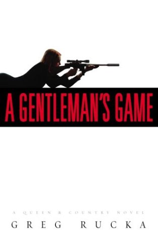 cover image A GENTLEMAN'S GAME: A Queen & Country Novel