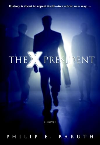 cover image THE X PRESIDENT