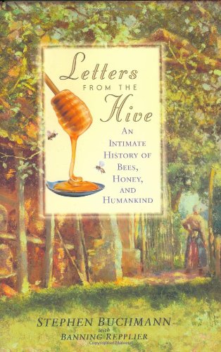 cover image LETTERS FROM THE HIVE: An Intimate History of Bees, Honey, and Humankind