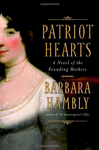 cover image Patriot Hearts: A Novel of the Founding Mothers