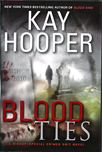 cover image Blood Ties: A Bishop/Special Crimes Unit Novel