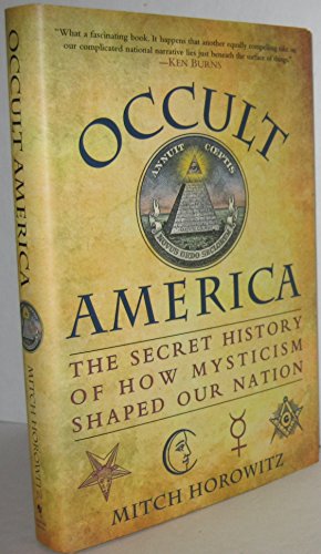 cover image Occult America: The Secret History of How Mysticism Shaped Our Nation