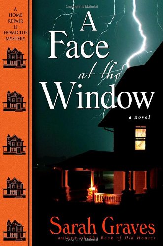 cover image A Face at the Window: A Home Repair Is Homicide Mystery