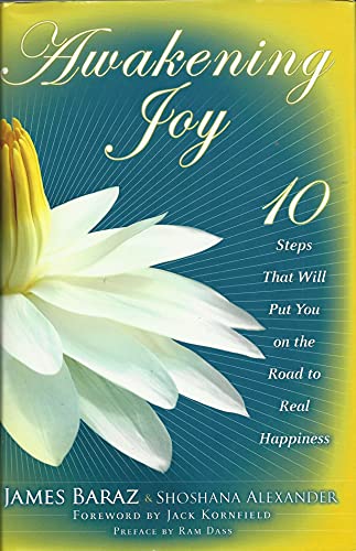 cover image Awakening Joy: 10 Steps That Will Put You on the Road to Real Happiness