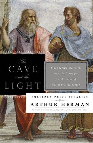 cover image The Cave and the Light: Plato Versus Aristotle, and the Struggle for the Soul of Western Civilization