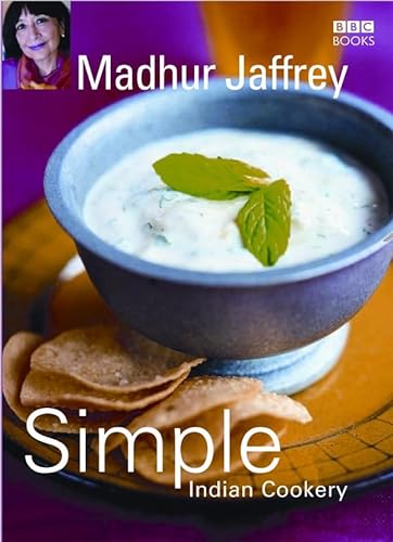 cover image Simple Indian Cookery: Step by Step to Everyone's Favourite Indian Recipes