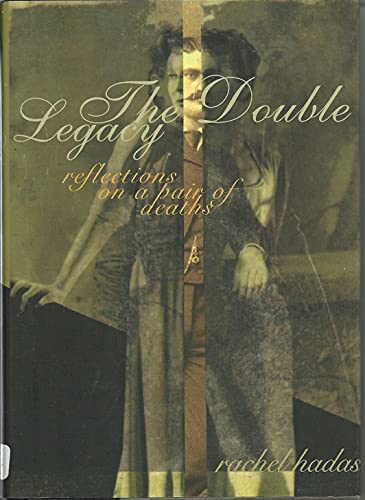 cover image The Double Legacy: Reflections on a Pair of Deaths