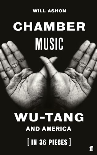 cover image Chamber Music: Wu-Tang and America (in 36 Pieces)
