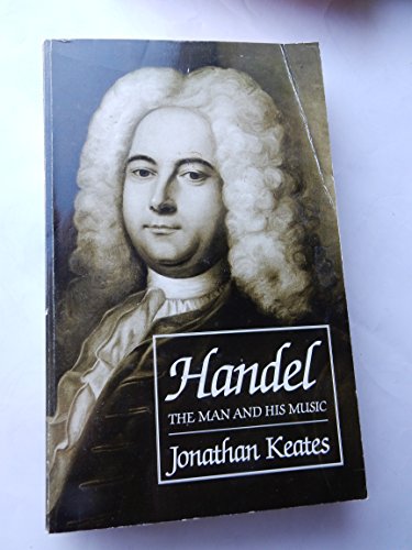 cover image Handel: The Man and His Music