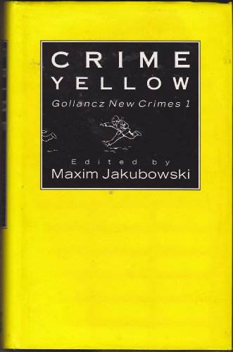 cover image Crime Yellow: Gollancz New Crimes 1