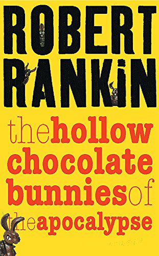 cover image THE HOLLOW CHOCOLATE BUNNIES OF THE APOCALYPSE