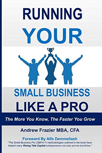 cover image Running Your Small Business like a Pro: The More You Know, the Faster You Grow 