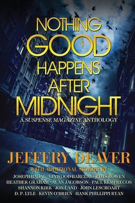 cover image Nothing Good Happens After Midnight: A Suspense Magazine Anthology