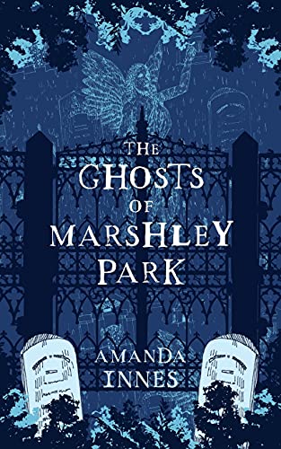 cover image The Ghosts of Marshley Park