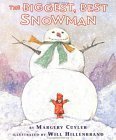 cover image The Biggest, Best Snowman