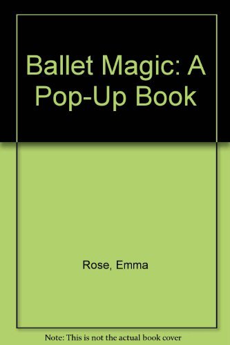 cover image Ballet Magic Pop-Up Book