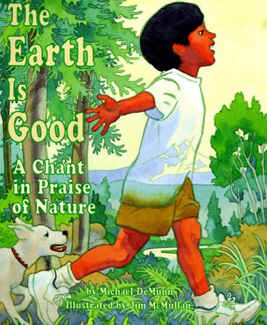 cover image The Earth is Good: A Chant in Praise of Nature