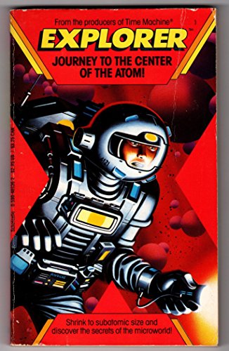 cover image Explorer #1: Journey to the Center of the Atom