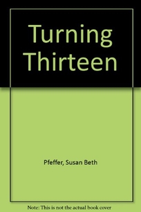 Turning Thirteen