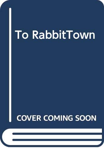 cover image To Rabbittown