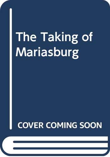 cover image The Taking of Mariasburg