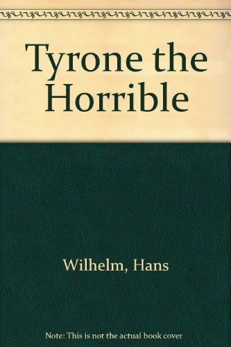 cover image Tyrone the Horrible