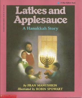 cover image Latkes and Applesauce: A Hanukkah Story