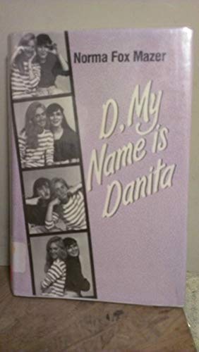 cover image D, My Name Is Danita