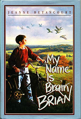 cover image My Name is Brain Brian