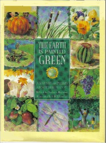 cover image The Earth is Painted Green: A Garden of Poems about Our Planet