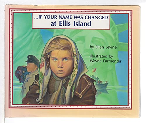 cover image --If Your Name Was Changed at Ellis Island