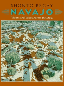 Navajo: Visions and Voices Across the Mesa