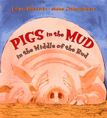 cover image Pigs in the Mud in the Middle of the Rud