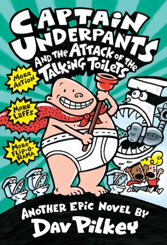 cover image Captain Underpants and the Attack of the Talking Toilets