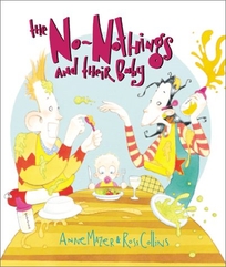 The No-Nothings and Their Baby