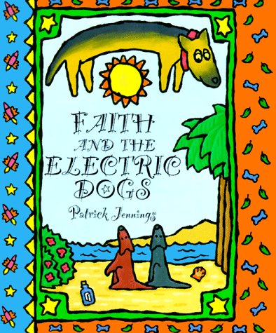 cover image Faith and the Electric Dogs