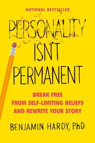 cover image Personality Isn’t Permanent: Break Free from Self-Limiting Beliefs and Rewrite Your Story