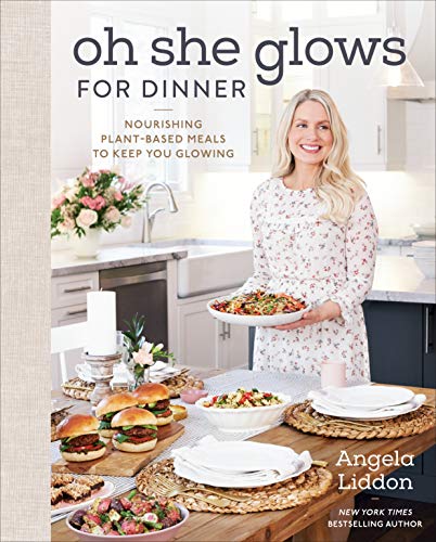 cover image Oh She Glows for Dinner: Nourishing Plant-Based Meals to Keep You Glowing
