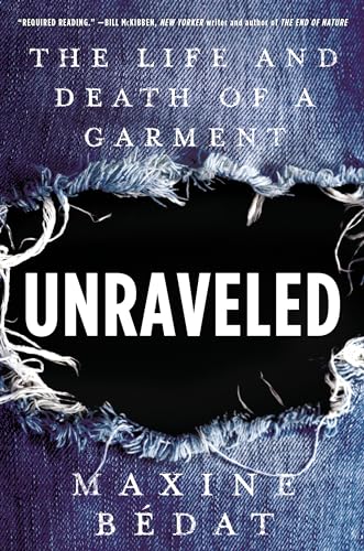 cover image Unraveled: The Life and Death of a Garment