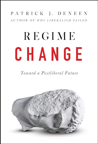 cover image Regime Change: Towards a Post Liberal Future