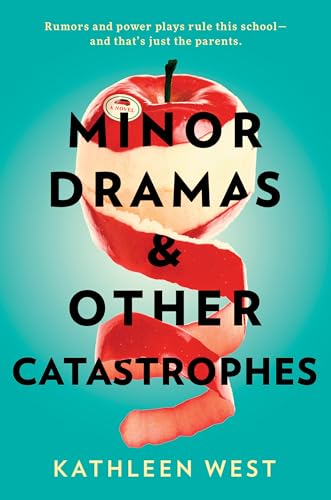cover image Minor Dramas and Other Catastrophes