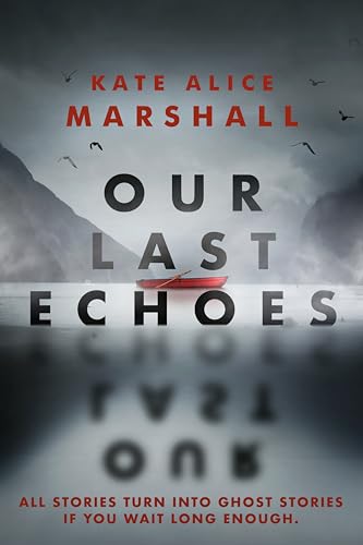 cover image Our Last Echoes